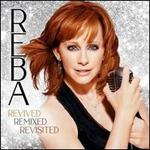 Reba: Revived Remixed Revisited