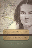 Rebecca Harding Davis's Stories of the Civil War Era: Selected Writings from the Borderlands