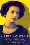 Rebecca West: A Saga of the Century