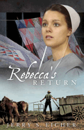 Rebecca's Return: Volume 2