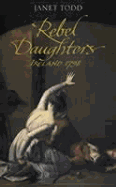 Rebel Daughters: Ireland in Conflict 1798