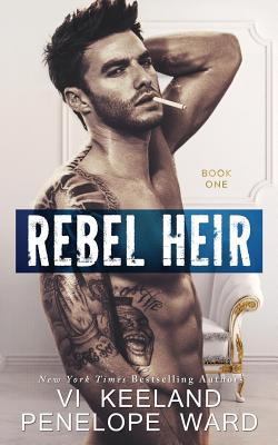 Rebel Heir: Book One - Keeland, VI, and Ward, Penelope