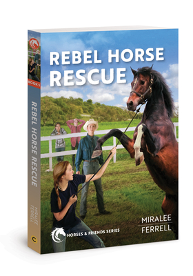 Rebel Horse Rescue: Volume 5 - Ferrell, Miralee