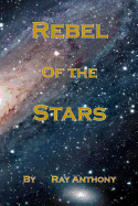 Rebel Of The Stars