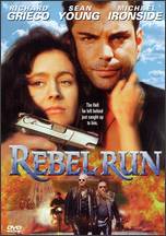 Rebel Run - George Mendeluk