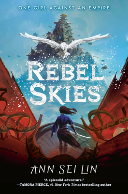 Rebel Skies - Lin, Ann Sei