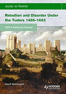 Rebellion and Disorder Under the Tudors: OCR A Historical Themes