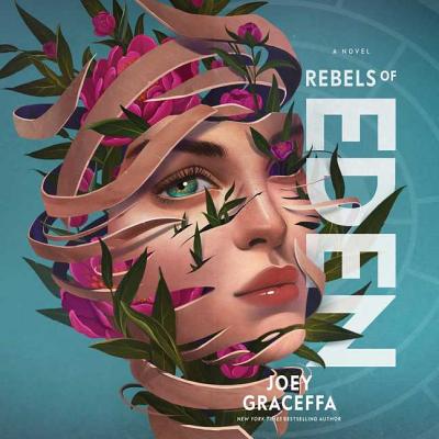 Rebels of Eden - Graceffa, Joey