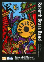 Rebirth Brass Band: Never a Dull Moment: 20 Years of Rebirth - Charlie Brown