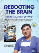 Rebooting the Brain: Part 1: The Journey of Hope