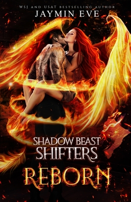 Reborn: Shadow Beast Shifters Book 3 - Eve, Jaymin