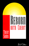 Reborn with Credit - Sands, Trent