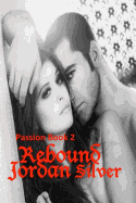 Rebound: Passion Book 2