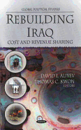 Rebuilding Iraq: Cost & Revenue Sharing