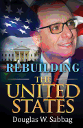 Rebuilding the United States