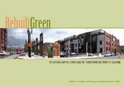 Rebuilt Green: The Natural Capital Center and the Transformative Power of Building