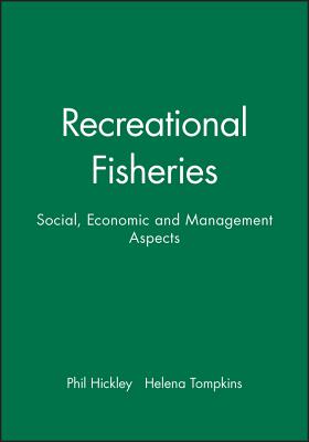 Rec Fisheries Soc Econ Mangment - Hickley, Phil (Editor), and Tompkins, Helena (Editor)