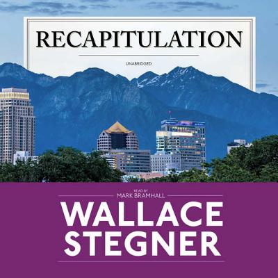 Recapitulation - Stegner, Wallace