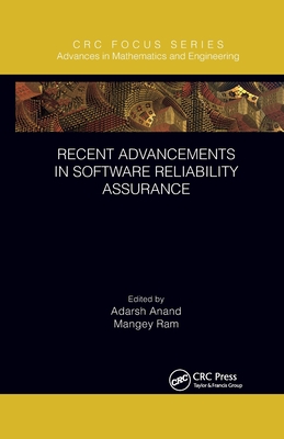 Recent Advancements in Software Reliability Assurance - Anand, Adarsh (Editor), and Ram, Mangey (Editor)