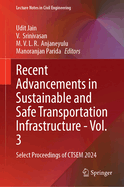 Recent Advancements in Sustainable and Safe Transportation Infrastructure - Vol. 3: Select Proceedings of Ctsem 2024