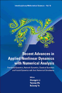 Recent Advances in Applied Nonlinear Dynamics with Numerical Analysis: Fractional Dynamics, Network Dynamics, Classical Dynamics and Fractal Dynamics with Their Numerical Simulations