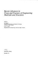 Recent Advances in Creep & Fracture of Engineering Materials & Structures