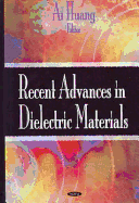 Recent Advances in Dielectric Materials. Edited by AI Huang