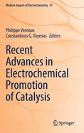 Recent Advances in Electrochemical Promotion of Catalysis