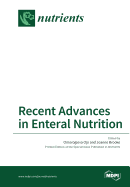 Recent Advances in Enteral Nutrition