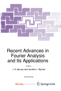 Recent Advances in Fourier Analysis and Its Applications