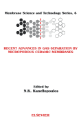 Recent Advances in Gas Separation by Microporous Ceramic Membranes: Volume 6
