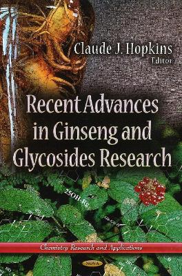 Recent Advances in Ginseng & Glycosides Research - Hopkins, Claude J (Editor)