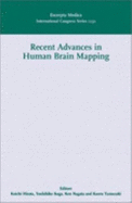 Recent Advances in Human Brain Mapping: Proceedings of the 12th World Congress of the International Society for Brain Electromagnetic Topography (Isbet 2001), Tochigi, Japan, 8-10 March 2001, ICS 1232 Volume 1232