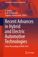 Recent Advances in Hybrid and Electric Automotive Technologies: Select Proceedings of HEAT 2021