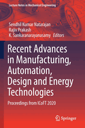 Recent Advances in Manufacturing, Automation, Design and Energy Technologies: Proceedings from ICoFT 2020