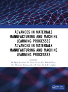 Recent Advances in Material, Manufacturing, and Machine Learning: Proceedings of 2nd International Conference (Rammml-23)