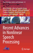 Recent Advances in Nonlinear Speech Processing