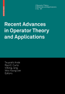 Recent Advances in Operator Theory and Applications