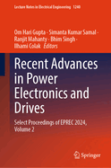 Recent Advances in Power Electronics and Drives: Select Proceedings of EPREC 2024, Volume 2