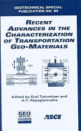 Recent Advances in the Characterization of Transportation Geo-Materials