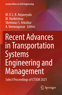 Recent Advances in Transportation Systems Engineering and Management: Select Proceedings of CTSEM 2021