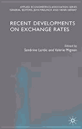 Recent Developments on Exchange Rates