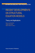 Recent Developments on Structural Equation Models: Theory and Applications