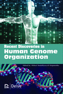 Recent Discoveries in Human Genome Organization