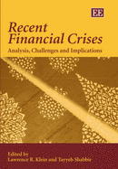 Recent Financial Crises: Analysis, Challenges and Implications