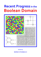 Recent Progress in the Boolean Domain - Steinbach, Bernd (Editor)