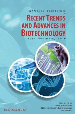 Recent Trends and Advances in Biotechnology - Vashistha, Abha, and Singh, Namita Ashish, and Srivastava, Sarika