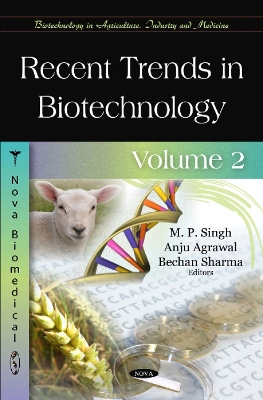 Recent Trends in Biotechnology: Volume 2 - Singh, M P, and Agrawal, Anju, and Sharma, Bechan