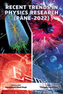 Recent Trends in Physics Research (PANE-2022)