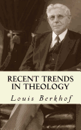 Recent Trends in Theology